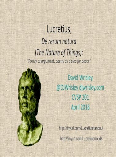 De rerum natura (On the Nature of the Universe) Lucretius...&nbsp; Lucretius, rerum natura - [PDF Document]